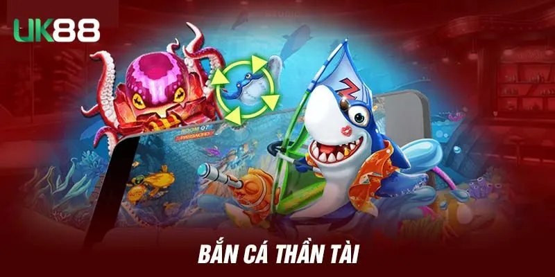 Bắn Cá Thần Tài Game Chơi Ấn Tượng, Tiền Thưởng Cao Tại UK88