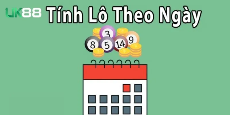 Những cách tính lô theo ngày có tin được không?