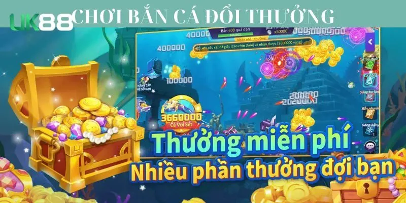 Về bắn cá đổi thưởng 